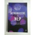 INTRODUCERE IN NLP - JOSEPH O'CONNOR, JOHN SEYMOUR INTRODUCERE IN NLP - JOSEPH O'CONNOR, JOHN SEYMOUR